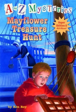 Book cover of Mayflower Treasure Hunt by Ron Roy, John Steven Gurney (Illus.)