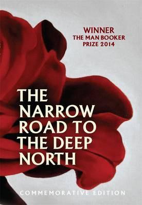 Book cover of The Narrow Road To The Deep North by Richard Flanagan