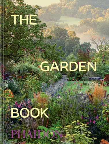 Book cover of The Garden Book: Mini Format by Phaidon Editors, Tim Richardson (Ed.), Toby Musgrave (Contrib.)
