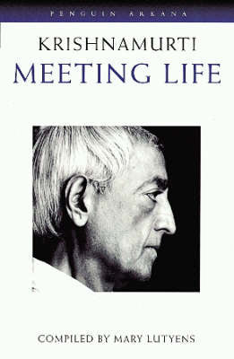 Book cover of Meeting Life by J. Krishnamurti