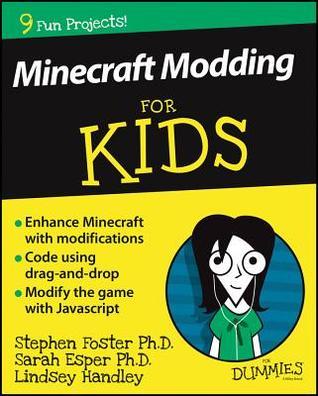 Book cover of Minecraft Modding For Kids Fd by Stephen Foster, Sarah Esper
