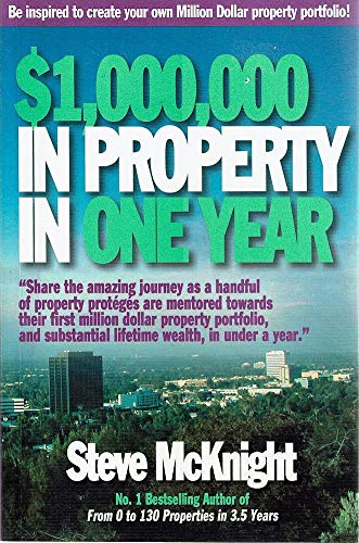 Book cover of $1,000,000 In Property In One Year by Steve McKnight