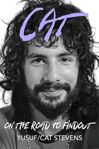 Book cover of Cat On The Road To Findout: The Official Autobiography by Yusuf/Cat Stevens