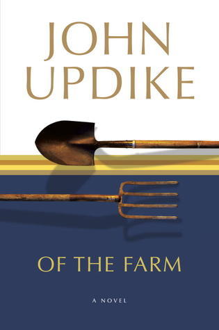 Book cover of Of The Farm by John Updike