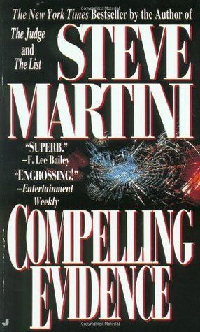 Book cover of Compelling Evidence by Steve Martini