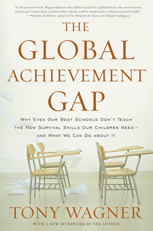 Book cover of The Global Achievement Gap by Tony  Wagner, Barry Levine