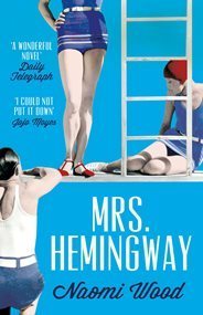 Book cover of Mrs. Hemingway by Naomi Wood