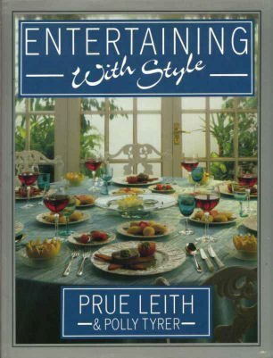 Book cover of Entertaining With Style by Prue Leith, Polly Tyrer