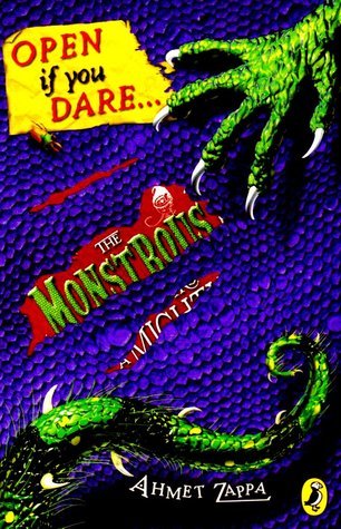 Book cover of The Monstrous Memoirs of a Mighty McFearless by Ahmet Zappa