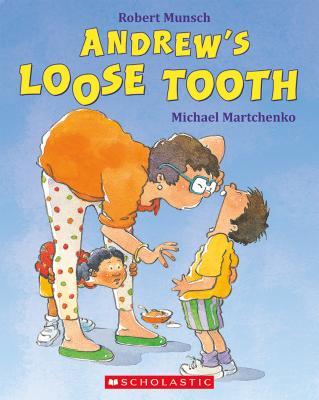 Book cover of Andrews Loose Tooth by Robert Munsch