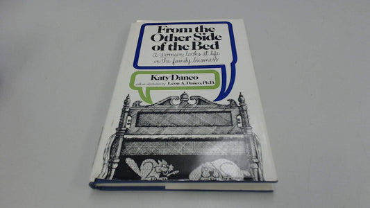 Book cover of From The Other Side Of The Bed: A Woman Looks At Life In The Family Business by Katharine L. Danco