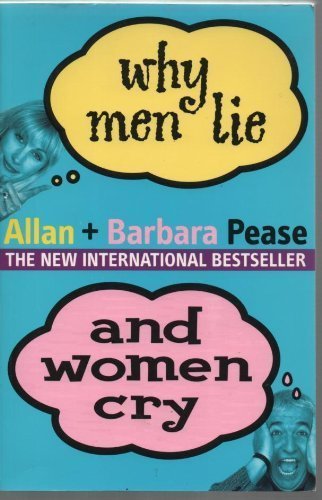 Book cover of Why Men Lie And Women Cry by allan-pease-barbara-pease