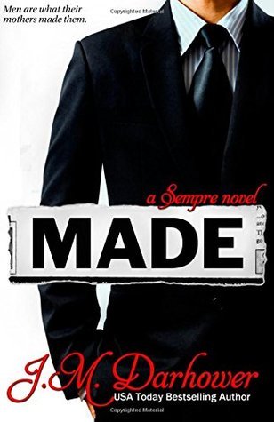 Book cover of Made by J.M. Darhower