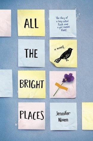 Book cover of All The Bright Places by Jennifer Niven