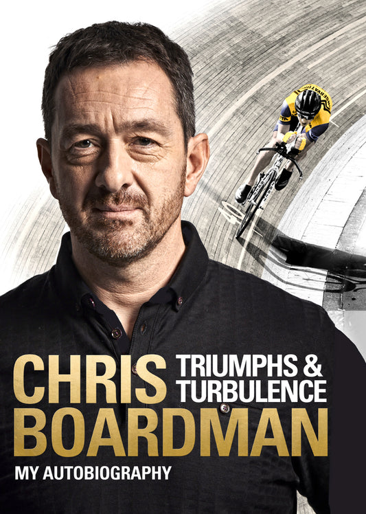Book cover of Triumphs And Turbulence: My Autobiography by Chris Boardman