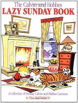 Book cover of The Calvin And Hobbes Lazy Sunday Book by Bill Watterson