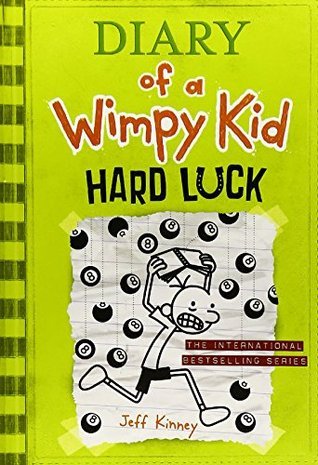 Book cover of Diary Of A Wimpy Kid 08. Hard Luck by Jeff Kinney