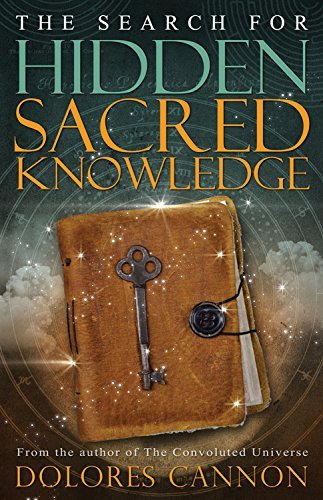 Book cover of Search For Hidden Sacred Knowledge by Dolores Cannon