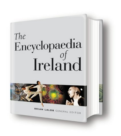 Book cover of The Encyclopaedia of Ireland by Brian Lalor