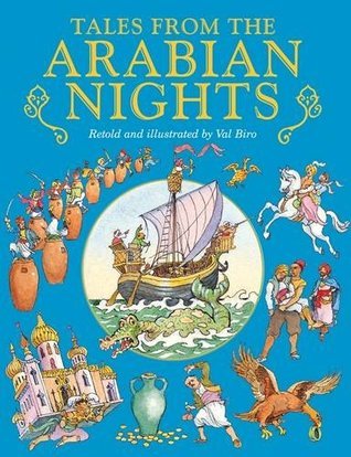 Book cover of Tales From The Arabian Nights by Val Biro (Adapted By, Illustrator)