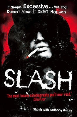 Book cover of Slash: The Autobiography by Slash, Anthony Bozza