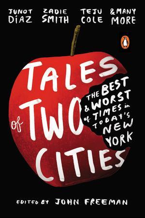 Book cover of Tales Of Two Cities: Stories Of Inequality In A Divided New York by John   Freeman (Ed.)