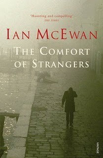 Book cover of The Comfort of Strangers by Ian McEwan