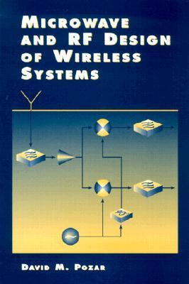 Book cover of Microwave And Rf Design Of Wireless Systems by David M. Pozar