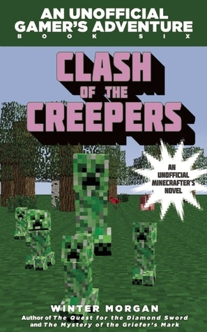 Book cover of Clash Of The Creepers by Winter Morgan