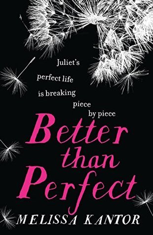 Book cover of Better Than Perfect by Melissa Kantor (Contrib.)