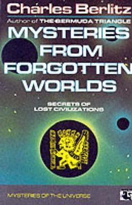 Book cover of Mysteries From Forgotten Worlds by Charles Berlitz
