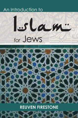 Book cover of An Introduction To Islam For Jews by Reuven Firestone