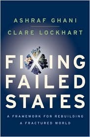 Book cover of Fixing Failed States: A Framework for Rebuilding a Fractured World by Ashraf Ghani, Clare  Lockhart