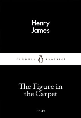 Book cover of The Figure In The Carpet by Henry James