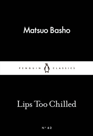 Book cover of Lips Too Chilled by Matsuo Bashō