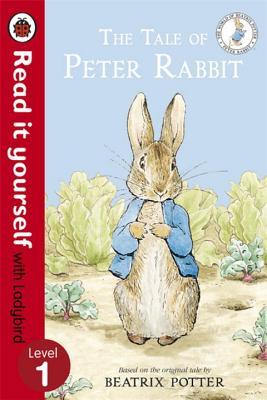 Book cover of Read It Yourself The Tale Of Peter Rabbit by Ladybird Books