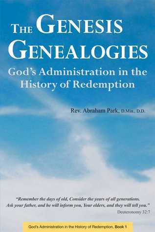 Book cover of The Genesis Genealogies: God's Administration in the History of Redemption by Abraham Park