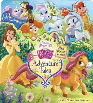 Book cover of Disney Palace Pets: Adventure Tales by Thea Feldman