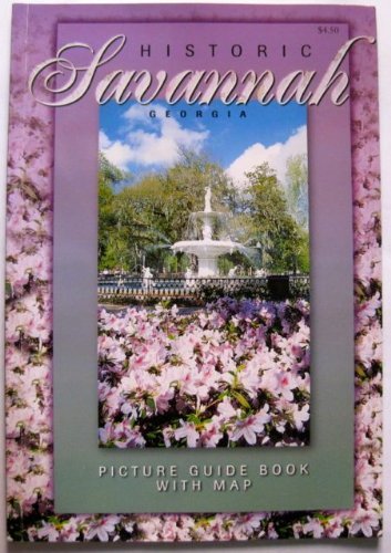 Book cover of Historic Savannah Georgia by Zenaida Mendoza (Art Director), Jerri Hemsworth (Design)
