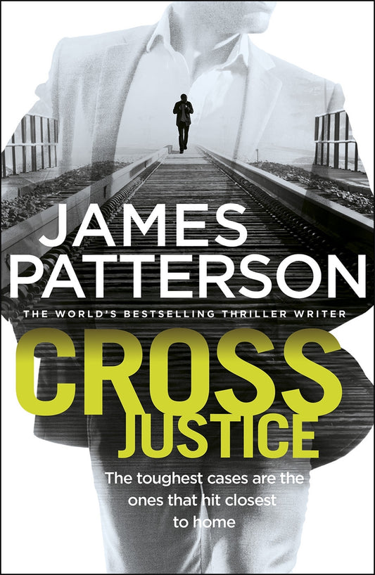 Book cover of Cross Justice by James  Patterson