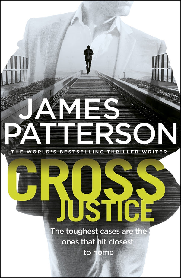 Book cover of Cross Justice by James  Patterson