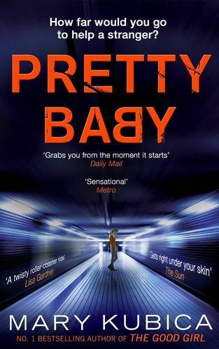 Book cover of Pretty Baby by Mary Kubica