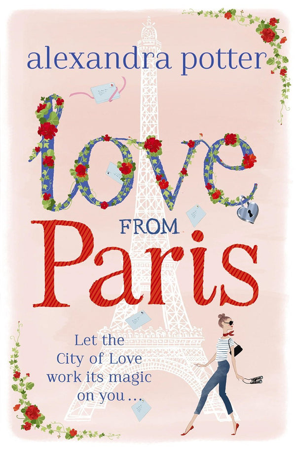 Book cover of Love From Paris by Alexandra Potter
