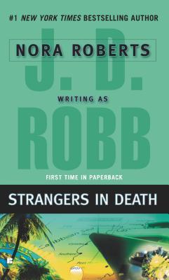 Book cover of Strangers In Death by J.D. Robb