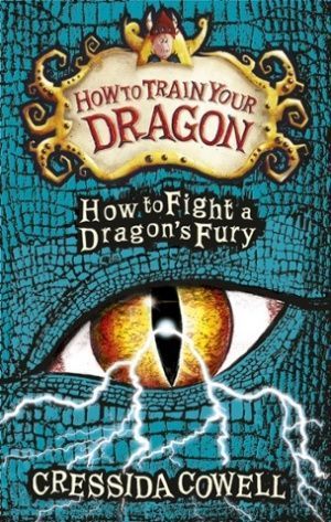 Book cover of How To Fight A Dragon's Fury by Cressida Cowell