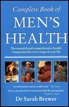 Book cover of The Complete Book of Men's Health by Sarah Brewer