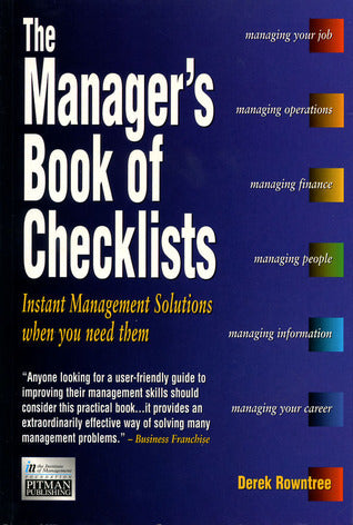 Book cover of Manager's Book Of Checklists : Instant Management Solutions When You Need Them by Derek Rowntree