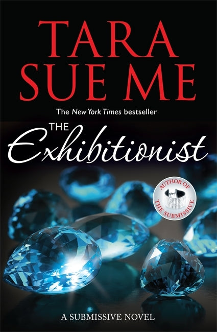 Book cover of The Exhibitionist by Tara Sue Me