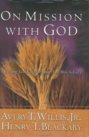 Book cover of On Mission With God by Henry T. Blackaby, Avery T. Willis Jr.