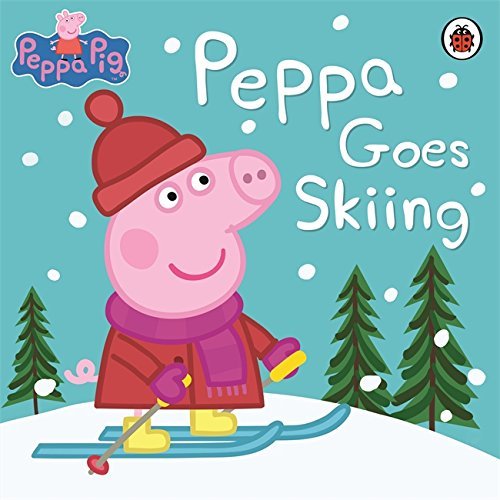 Book cover of Peppa Goes Skiing by Neville Astley, Sue Nicholson